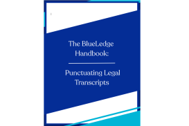 The BlueLedge Handbook: Punctuating Legal Transcripts
